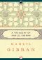 [Gibran's Treasury 02] • Treasury of Kahlil Gibran